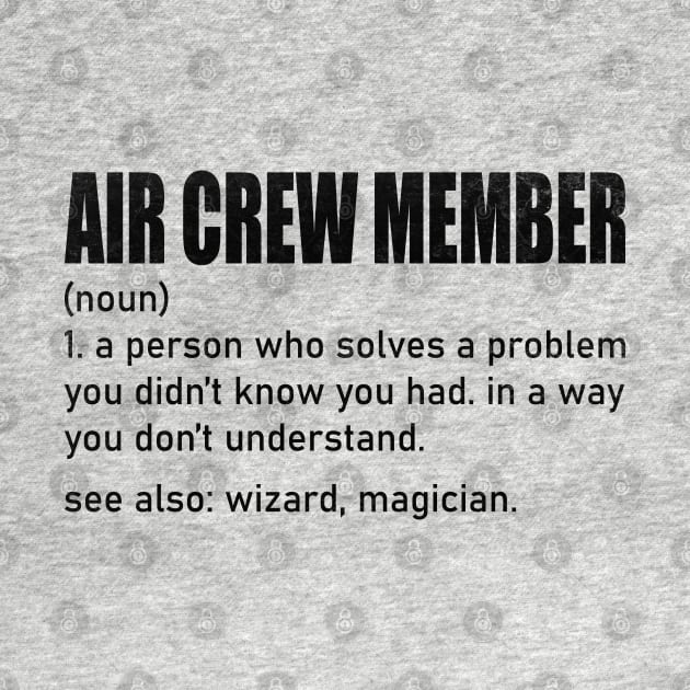 Funny Air Crew Member Definition by WildFoxFarmCo